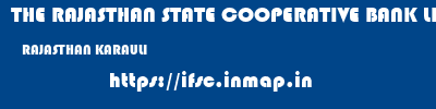 THE RAJASTHAN STATE COOPERATIVE BANK LIMITED  RAJASTHAN KARAULI    ifsc code